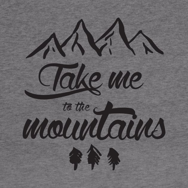 Take me to the mountains by thedysfunctionalbutterfly